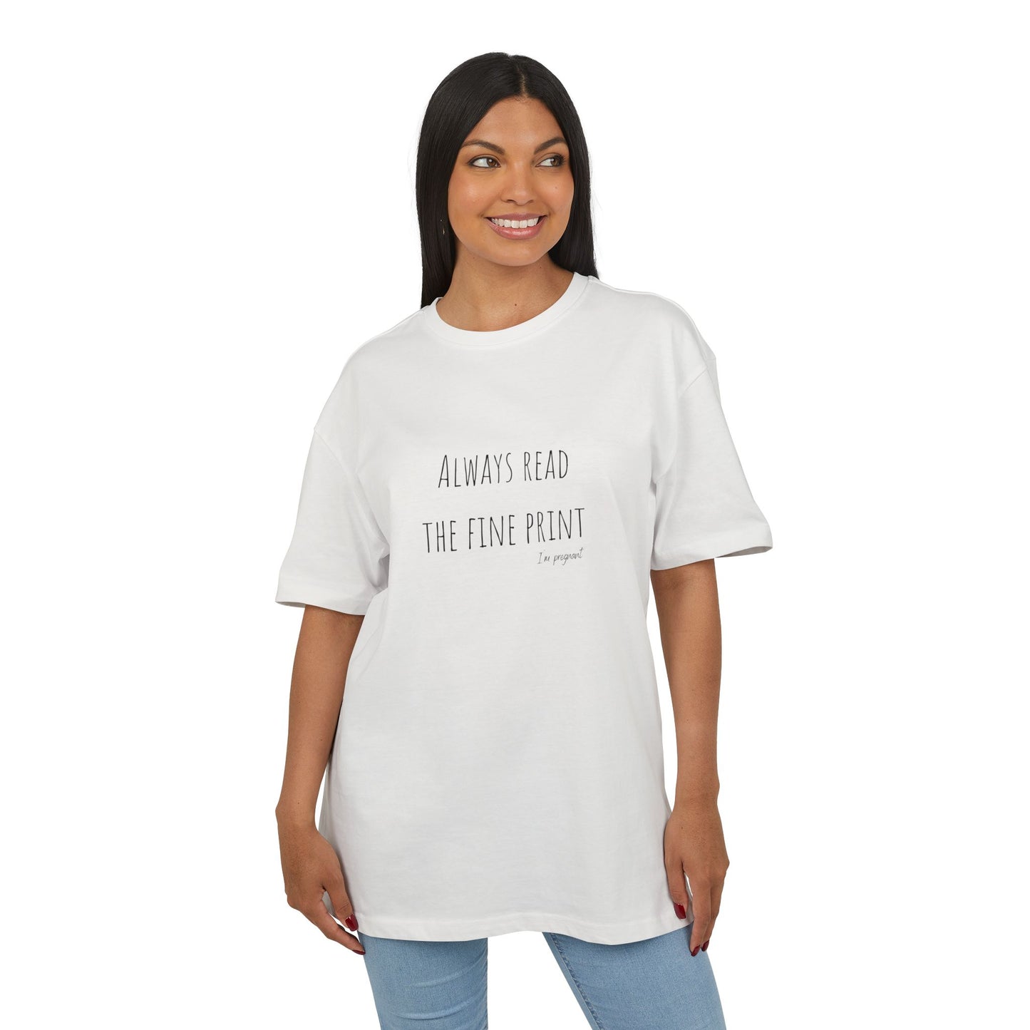 Oversized T-Shirt zur Schwangerschaftsverkündung "read the fine print"